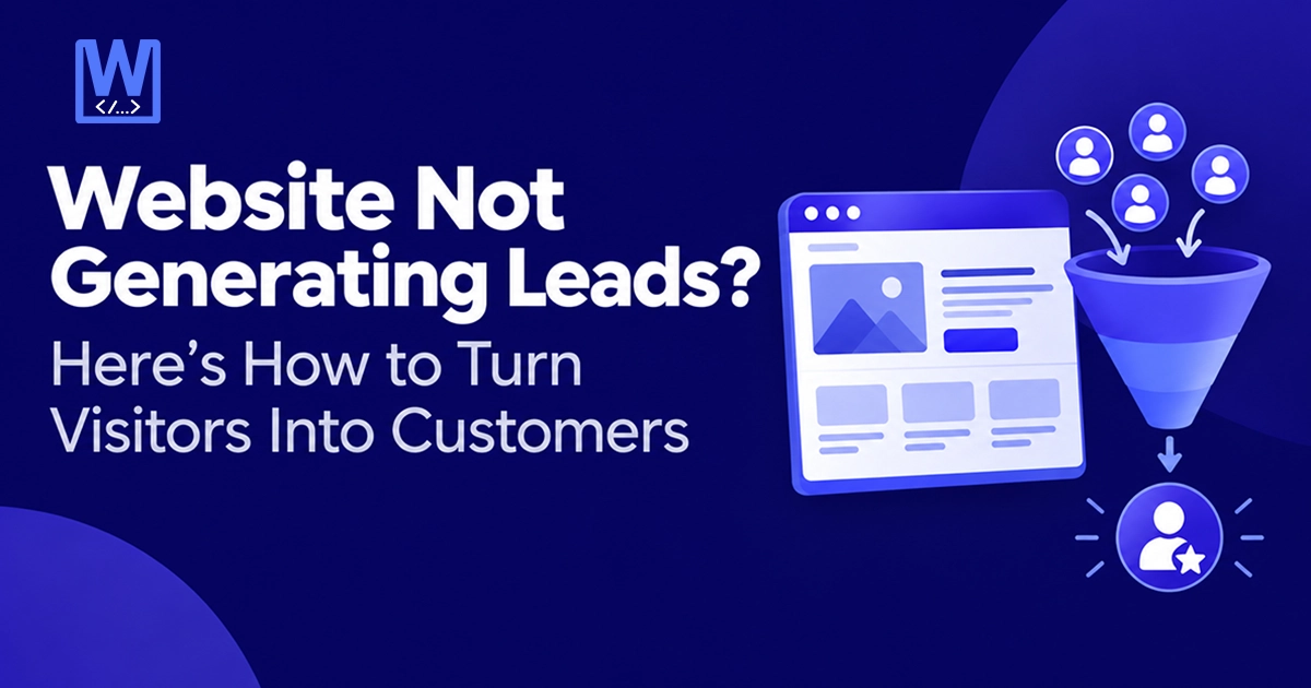 Banner graphic asking 'Website Not Generating Leads?' with text 'Here's How to Turn Visitors Into Customers' alongside an illustration of a webpage and a sales funnel.